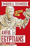 Awful Egyptians (Horrible Histories)