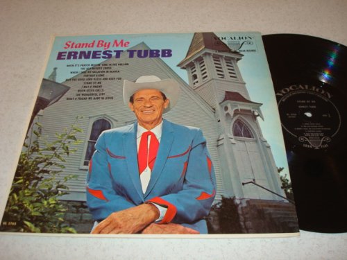 Ernest Tubb - Stand By Me Lyrics - Zortam Music