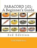 Image de Paracord 101: A Beginner's Guide, 3rd Edition