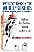 Why Don't Woodpeckers Get Headaches?: And Other Bird Questions You Know You Want to Ask
