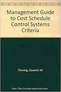 Amazon Com Management Guide To Cost Schedule Control