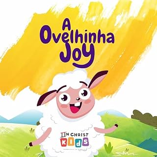 Livro A Ovelhinha Joy: Livros infantis cristãos | Salmo 23 para crianças | Livros inspiradores para crianças