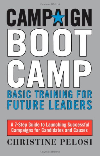 Campaign Boot Camp: Basic Training for Future Leaders (0)