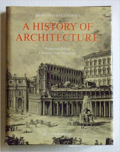 History Of Architecture Sir Banister Fletcher John Musgrove