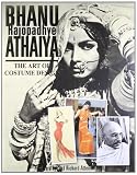 Bhanu Athaiya, "The Art of Costume Design" (HarperCollins, 2010)
