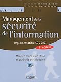 Management de la sécurité de l'information implémentation ISO 27001: mise en place d'un SMSI et audit de certification (EYROLLES) by