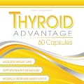 Thyroid Advantage - Thyroid Supplement Formulated With Iodine (from kelp), Selenium, L-Tyrosine, Bladderwrack, and More To Help Increase Energy, Boost Metabolism, and Aid Weight Loss