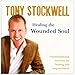 Healing The Wounded Soul