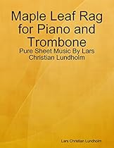 Maple Leaf Rag for Piano and Bassoon - Pure Sheet Music By Lars Christian Lundholm