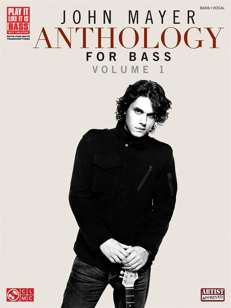 John Mayer Anthology Volume 1 Bass Guitar Tab Book (Play It Like It Is Bass)