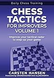 Chess Tactics for Improvers - Volume 1: Improve