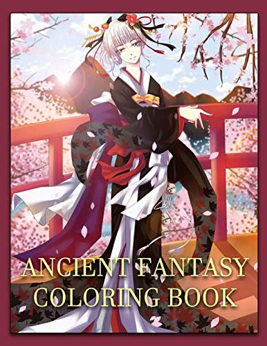 Ancient Fantasy Coloring Book: Relaxing Colouring Book for Adults and Teens, Detailed Coloring Pages (Japanese Coloring Book) by Yulan Lee