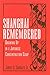 Shanghai Remembered: Growing Up in a Japanese Concentration Camp by 