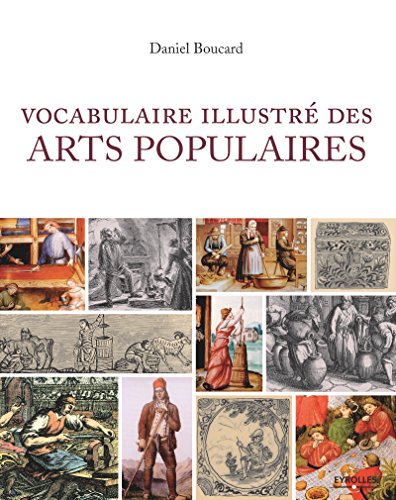 [Ebook] Vocabulaire illustré des arts populaires<br />[K.I.N.D.L.E]
