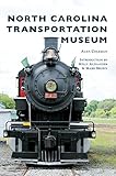 North Carolina Transportation Museum by