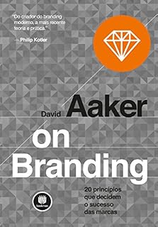 Livro On Branding: 20 princípios que decidem o sucesso das marcas