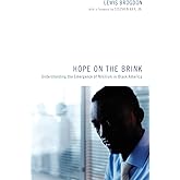 Hope on the Brink: Understanding the Emergence of Nihilism in Black America