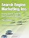 Search Engine Marketing, Inc.: Driving Search Traffic to Your Company's Website (3rd Edition) (IBM Press)