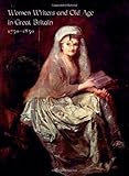 Women Writers and Old Age in Great Britain, 1750-1850 by Devoney Looser