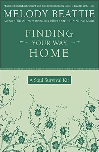 Finding Your Way Home A Soul Survival Kit Beattie Melody Amazon In Books