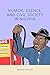 Humor, Silence, and Civil Society in Nigeria (Rochester Studies in African History and the Diaspora, 69)