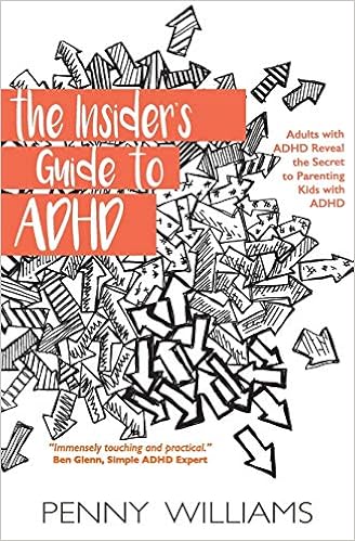 The Insider's Guide to ADHD