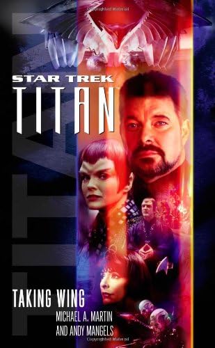 Taking Wing (Star Trek-Titan Book 1)