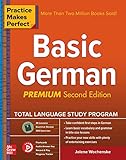 Practice Makes Perfect: Basic German, Premium Second Edition by Jolene Wochenske