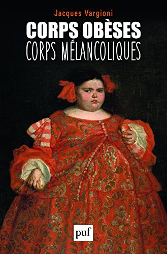 Corps obèses, corps mélancoliques