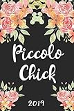 Piccolo Chick 2019: 52 Week Journal Planner Calendar Scheduler Organizer Appointment Notebook for Piccolo Women by Bison Bird Publishing