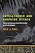 Book cover for Intelligence and Surprise Attack: Failure and Success from Pearl Harbor to 9/11 and Beyond