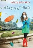 A Corner of White (The Colors of Madeleine, Book 1): Book 1 of The Colors of Madeleine