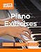 The Complete Idiot's Guide to Piano Exercises (Complete Idiot's Guides)