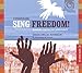 Sing Freedom: African-American Spirituals