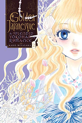 Golden Japanesque: A Splendid Yokohama Romance, Vol. 2 (Volume 2) (Golden Japanesque: A Splendid Yokohama Romance, Vol. 1, 2)