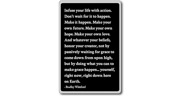 Llena Tu Vida Con Acción. No espere F... – Bradley Whitford ...