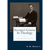 The Seventy's Course in Theology: Years One - Five