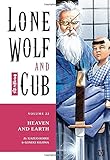 Lone Wolf And Cub Volume 22: Heaven & Earth