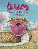 The Gum-Chewing Rattler
