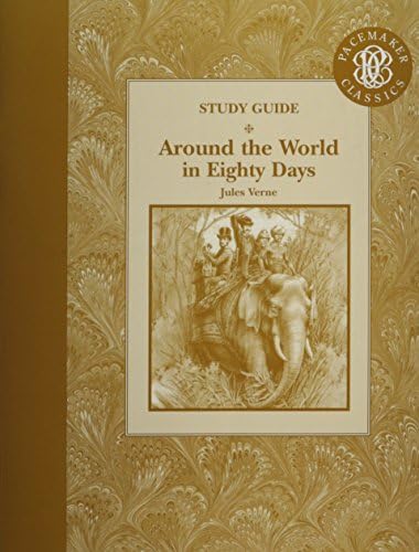 Globe Fearon Pacemaker Classics: Around the World in 80 Days - Study Guide C2001 Paperback – 27 Dec 2000