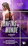 La Conspiration, Tome 3 : Les confins du monde by 