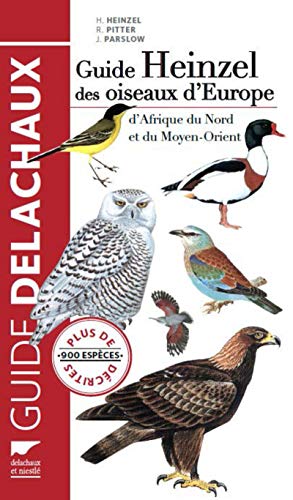 Guide Heinzel des oiseaux d'Europe, d'Afrique du Nord et du Moyen-Orient by Hermann Heinzel, Richard Fitter, John Parslow