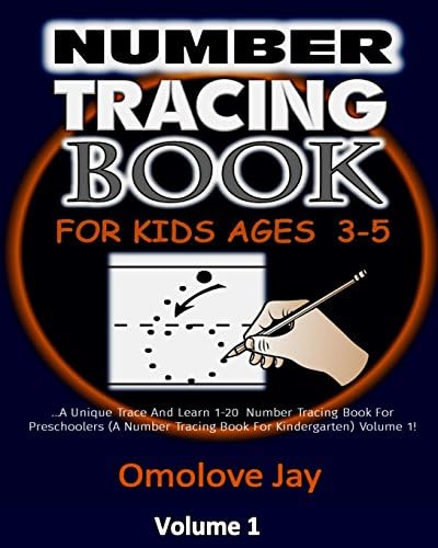 NUMBER Tracing Book For  Kids Ages 3-5: A Unique Trace and Learn 1-20 Number Tracing Book for Preschoolers (A Number Tracing Book for Kindergarten) ... and Learn - Number Tracing Book Series)