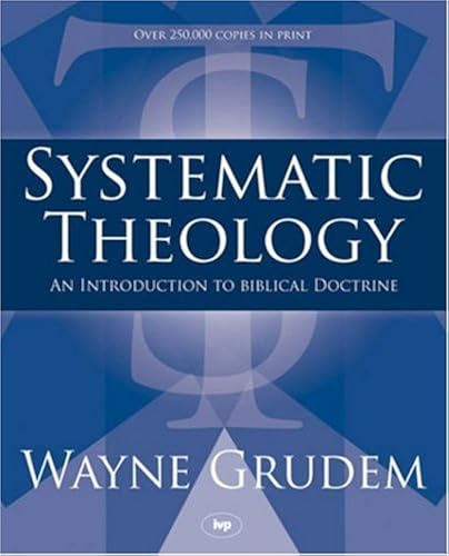 Download Systematic Theology: An Introduction to Biblical Doctrine PDF