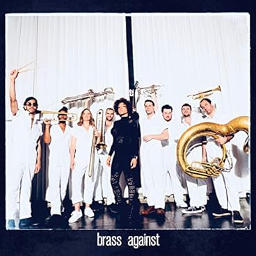 Brass Against [Explicit]