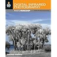 Digital Infrared Photography
