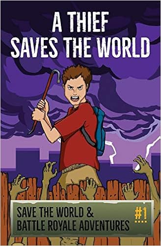 A Thief Saves The World An Unofficial Fortnite Story Save The World Battle Royale Adventures 1 Fortnite Adventures Amazon Es Sandford Jamie Libros En Idiomas Extranjeros