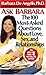 Ask Barbara: The 100 Most Asked Questions About Love, Sex, and Relationships