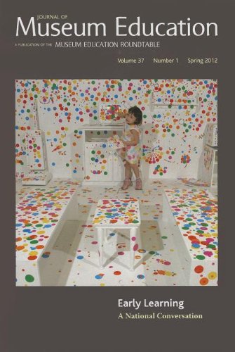 Early Learning: Journal of Museum Education 37:1 Thematic Issue