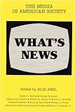 Image de What's News: The Media in American Society